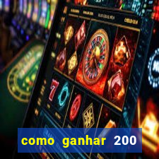 como ganhar 200 reais agora no pix